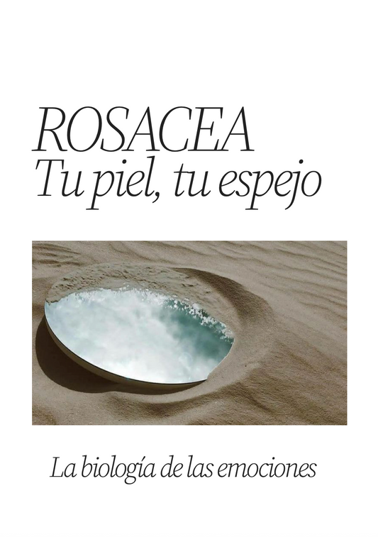 Rosácea. Tu nueva piel en 21 días